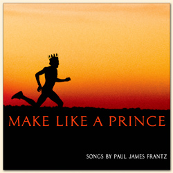 Cover photo of Make Like a Prince CD